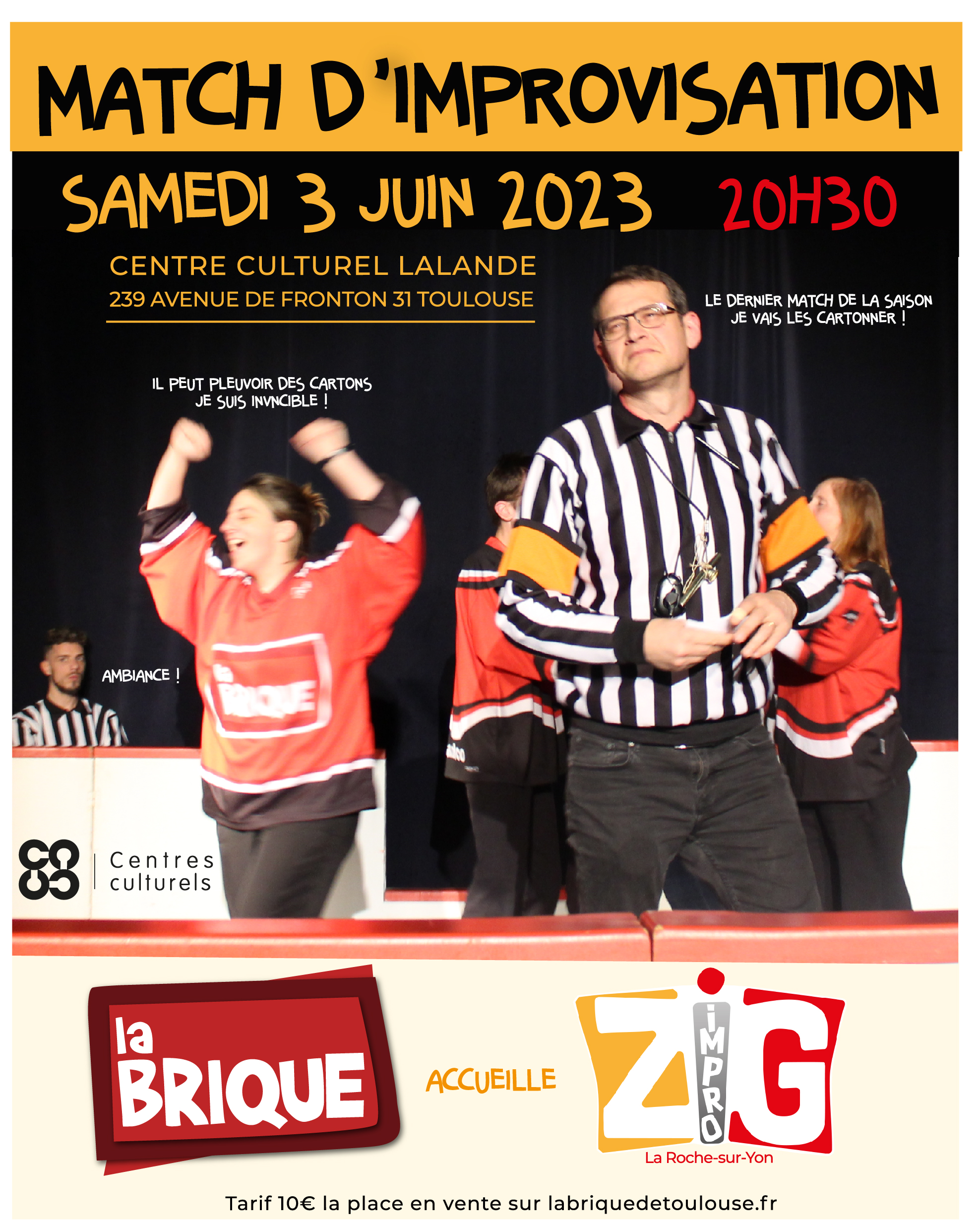 Match d'Impro : Les ZIG (La Roche-sur-Yon) / La Brique (Toulouse)