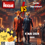 Match d’Impro : Les Tigres des Improsteurs (Tarbes) / La Brique